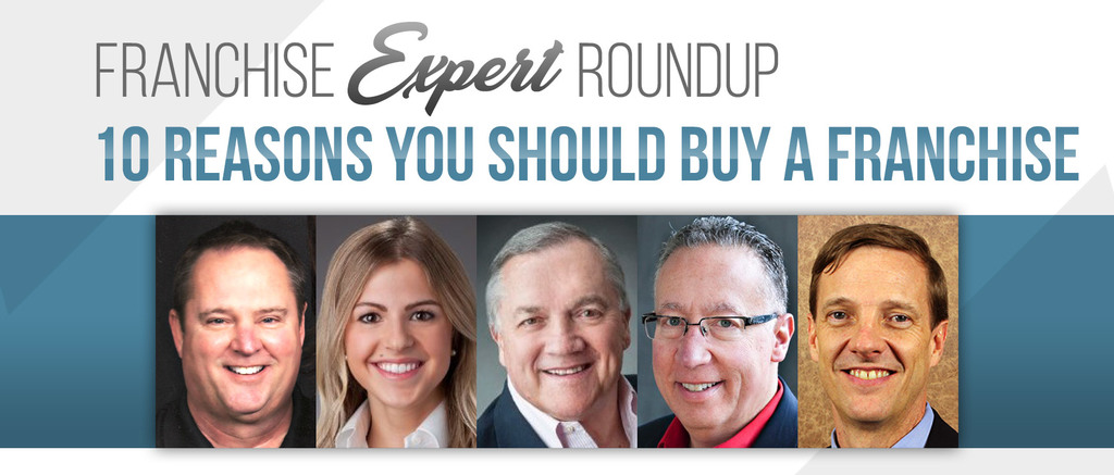 10 Reasons You Should Buy a Franchise