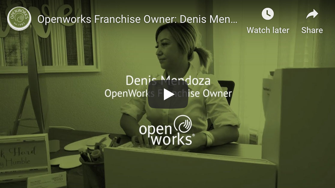 Openworks Franchise Owner: Denis Mendoza