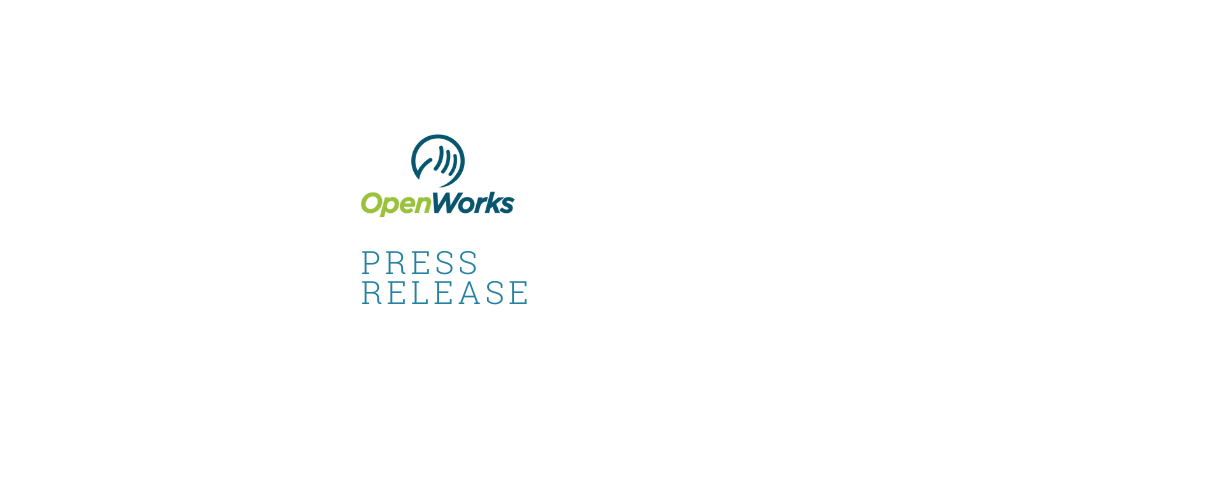 Press Release: LAUNCH OF OPENWORKS PORTAL ENHANCES VISIBILITY, CUSTOMIZED SERVICE